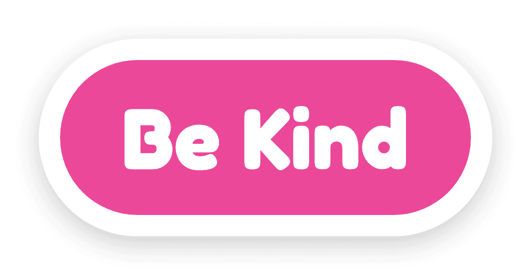 Be Kind
