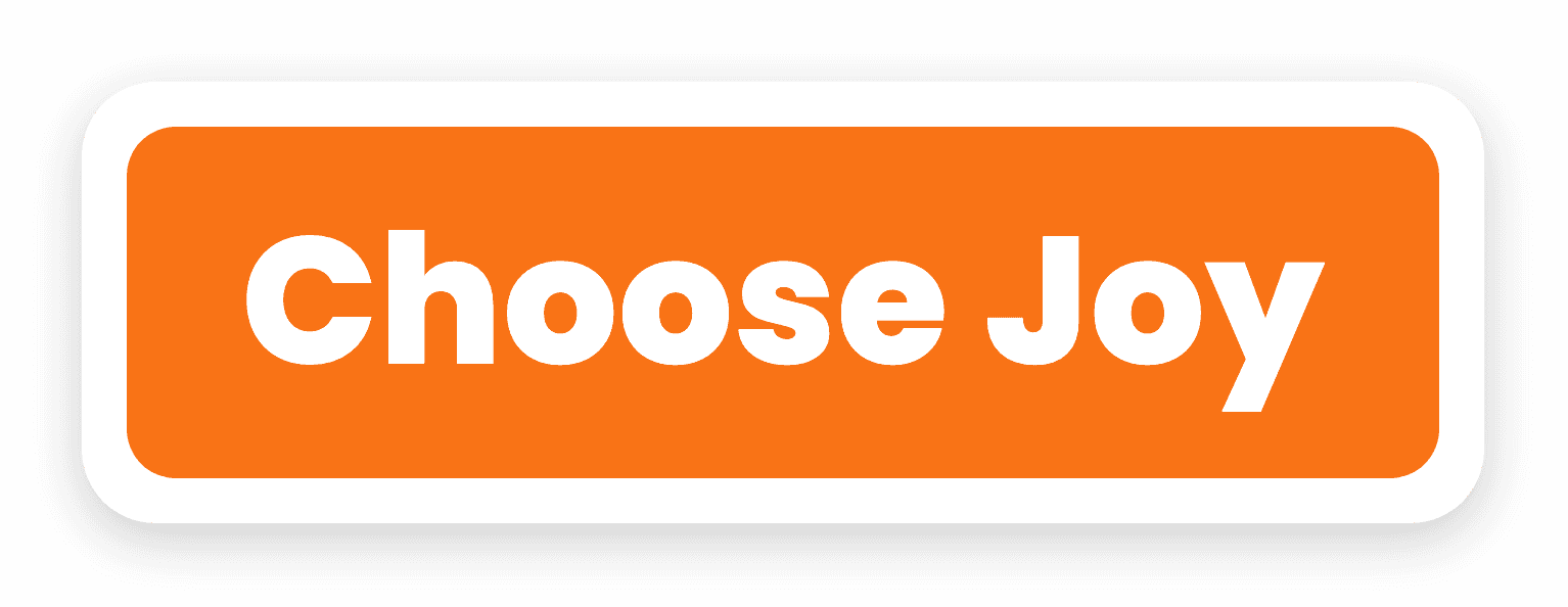 Choose Joy