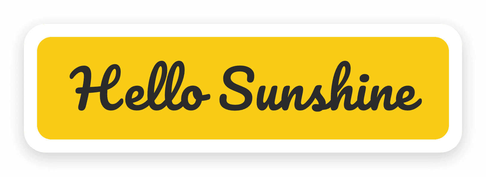 Hello Sunshine