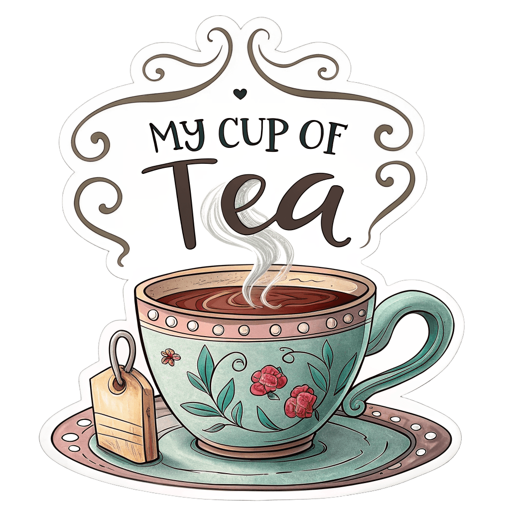 My Cup of Tea